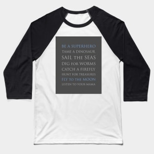 BE A SUPERHERO, blue and gray palette Baseball T-Shirt